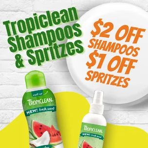 $1 OFF Tropiclean S…
